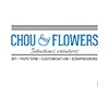 Chou & Flowers